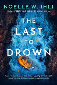the Last to Drown cover Noelle Ihll